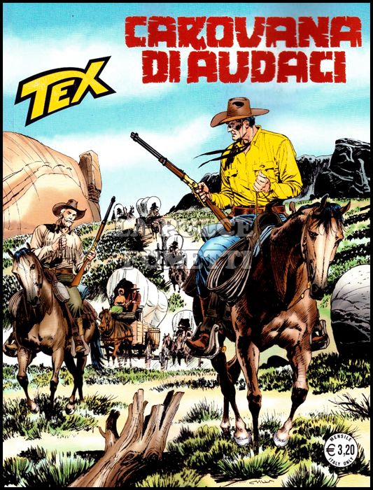 TEX GIGANTE #   662: CAROVANA DI AUDACI